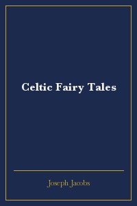 Celtic Fairy Tales